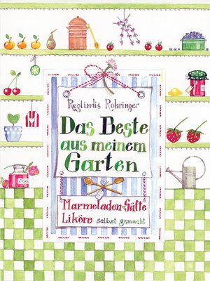 cover image of Das Beste aus meinem Garten